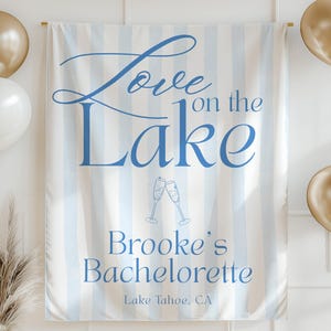 Love on the Lake Bachelorette Banner Lake House Party Decor Nautical Theme Bride Celebration Personalized Summer Bach Party