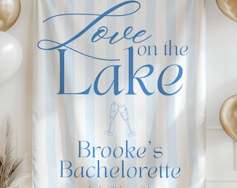 Love on the Lake Bachelorette Banner Lake House Party Decor Nautical Theme Bride Celebration Personalized Summer Bach Party