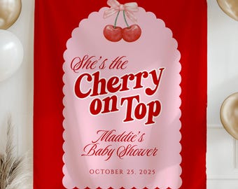 Shes the Cherry on Top Baby Shower Banner Cherry Baby Shower Decor Sweet Baby Girl Banner Custom Name Shower Sign Red Pink Party Decor