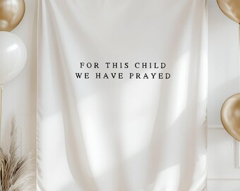 Banner cristiano para baby shower: "Hemos orado con este niño", versículo bíblico, decoración para baby shower, tapiz religioso personalizado para bebé.