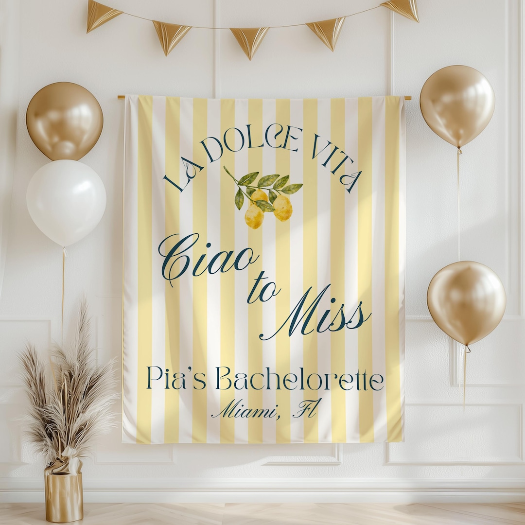 La Dolce Vita Bachelorette Banner Custom Ciao to Miss Bridal Shower ...