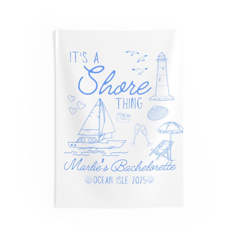 Its a Shore Thing Bachelorette Banner Beach Bachelorette Party Decor Banner Last Toast Bach Party Decorations Custom Bachelorette