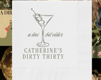 Servilletas de cóctel A Tini Bit Older, decoración para fiesta de cumpleaños de Martini, servilletas personalizadas divertidas, temática Tini, artículos para fiesta Dirty Thirty