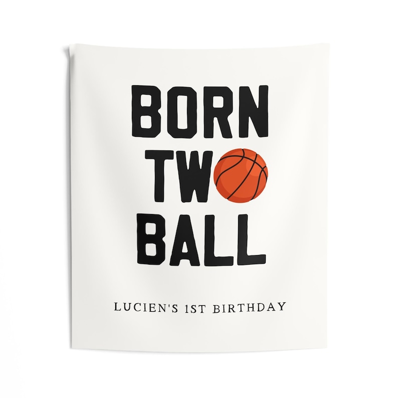 Born Two Ball Birthday Banner Basketball Theme Party Decoration, Custom 2nd Birthday Banner, Sports Birthday Party Backdrop 50" × 60"