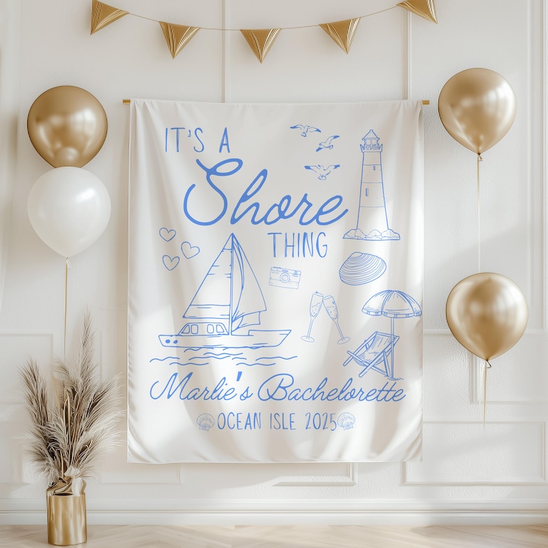 Its a Shore Thing Bachelorette Banner Beach Bachelorette Party Decor Banner Last Toast Bach Party Decorations Custom Bachelorette