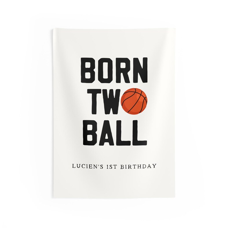 Born Two Ball Birthday Banner Basketball Theme Party Decoration, Custom 2nd Birthday Banner, Sports Birthday Party Backdrop 26" × 36"