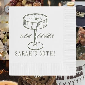 A Tini Bit Older Cocktail Napkins Espresso Martini Birthday Party Decor Funny Custom Napkins Tini Theme Dirty Thirty Party Supplies