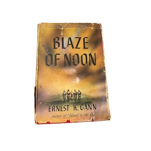 Antique Blaze of Noon Ernest k. Gann hardcover book 1946