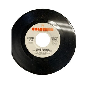 Vintage 7” 45 RPM vinyl record small wonder will you be a part of me