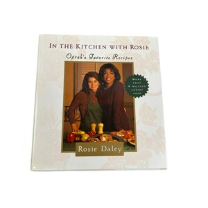 In the kitchen with Rosie Oprah&#39;s favorite recipes cookbook