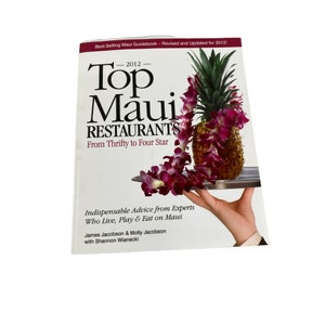 2012 Top Maui restaurants thrifty to four star guide book