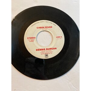 Vintage 7” vinyl record 45 RPM Debbie Burgan cabin fever