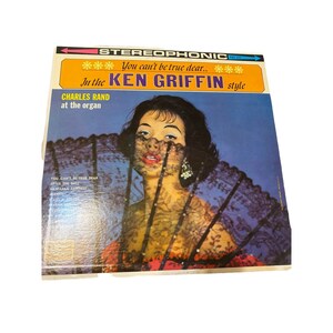 Vintage you can&#39;t be true dear Ken Griffin Style Charles Rand Organ Vinyl Schallplatte