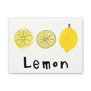 Lemon Canvas Art Print, Bright Kitchen Decor, Fun Gift for Lemon Lovers, Home Wall Decor, Citrus Themed Artwork