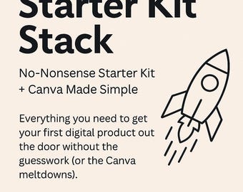 Starter Kit Stack | Digital Product Beginner Guide + Canva Crash Course