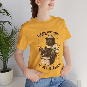 Beekeeping Is My Therapy Tee, Unisex Short Sleeve Shirt, Gift for Beekeepers, Nature Lover, Bee Enthusiast, Honey Bee Tee, Botanical Shirt,
