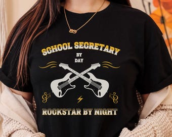 Comfort Colors® School Secretary By Day Rockstar By Night T-Shirt – Funny Office Tee, Secretary Gifts, Music Lover Tee, Back to School Shirt
