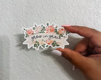 Grow in Grace Sticker: Floral Christian Decal