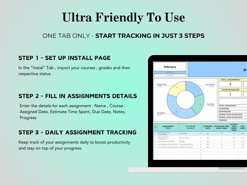 May include: A laptop screen displays a spreadsheet with assignment tracking details. The screen shows a pie chart and a table with columns for assignment title, course name, and due dates. Text on the screen reads "Ultra Friendly To Use" and "Start Tracking in Just 3 Steps."