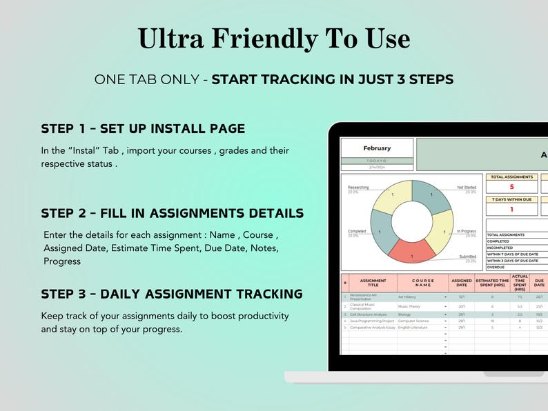 May include: A laptop screen displays a spreadsheet with assignment tracking details. The text "Ultra Friendly To Use" and instructions for use are visible. A pie chart shows assignment progress. The steps are: Set up install page, fill in assignments details, and daily assignment tracking.