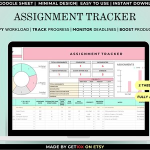 May include: A laptop screen displays an assignment tracker spreadsheet. The spreadsheet is labeled "Assignment Tracker" and includes sections for total assignments, due dates, and progress tracking. The design is minimal and easy to use.