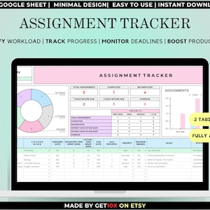 May include: A laptop screen displays an assignment tracker spreadsheet. The spreadsheet is color-coded with pink and blue accents, showing assignment status, due dates, and priorities. Text at the top reads "Assignment Tracker". The screen also displays the text "Simplify Workload | Track Progress | Monitor Deadlines | Boost Productivity".
