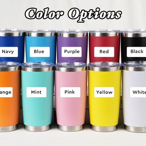 May include: A collection of ten insulated tumblers in various colors, including navy, blue, purple, red, black, orange, mint, pink, yellow, and white. Each tumbler has a silver lid and a label with the color name.