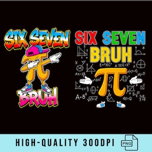 Pi Day Dabbing Pi PNG | 67 Six Seven Meme Math Shirt Design | Funny Math Teacher STEM Sublimation | Kids Pi Day Graphic | Instant Download