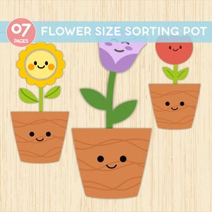 May include: A colorful illustration of a flower size sorting pot. The image features three smiling flowers: a yellow sunflower, a purple tulip, and a red flower, each in a brown pot. The text "07 PAGES" and "FLOWER SIZE SORTING POT" are also visible.