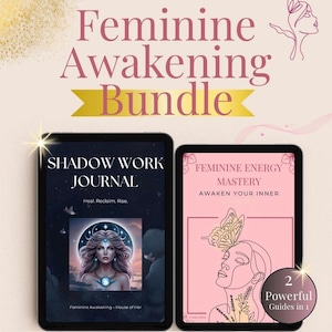 Feminine Awakening BUNDLE - Shadow Work Journal + Feminine Energy Mastery eBook | Divine Feminine Healing Kit | Digital Self-Discovery PDF