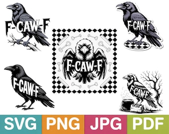 F-Caw-F SVG PNG DTF | Funny Crow Coffee Design | Raven Bird Sarcastic Quote | Gothic Coffee Shirt Graphic for Cricut & Sublimation,Dark Bird