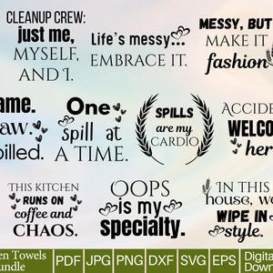 Puede incluir: Una colección de diseños de texto negro para paños de cocina, con frases humorísticas como "Spills are my cardio" y "This kitchen runs on coffee and chaos". Los diseños incluyen corazones y acentos de trigo.