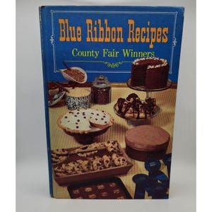 BLUE RIBBON Recipes County Fair Winners Cookbook 1968 Vintage HC