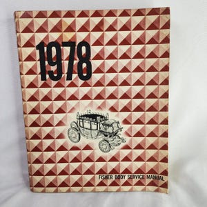 1978 Chevrolet Camaro Pontiac Firebird Trans Am Fisher Body Service Manual OEM