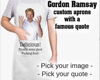 GORDON Ramsay Schürze, lustige Küchenschürze, Gordon Ramsay Geschenk, Hells Kitchen, lustige Schürze, Zitat Schürze, Ramsay Schürze, benutzerdefinierte Schürze