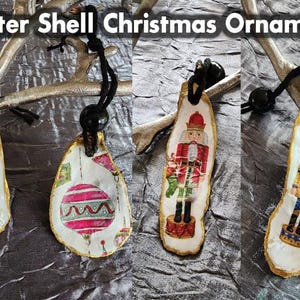 Oyster Shell Christmas Ornaments, Shell Ornaments, Oyster Ornaments, Nutcracker Ornaments, Coastal ornaments, decoupage ornaments