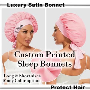 Custom Printed Sleep Bonnet, Custom Hair Bonnet, Logo Bonnet, Personalized Sleep Bonnet, Satin Sleep Bonnet, Satin Bonnet, Long Hair Bonnet