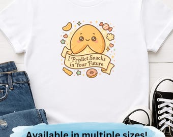 Fortune Cookies, I Predict Snacks in Your Future Shirt, Fortune Cookie T-Shirt, Snack Lover Gift, Asian Food Shirt, Family Matching Shirts