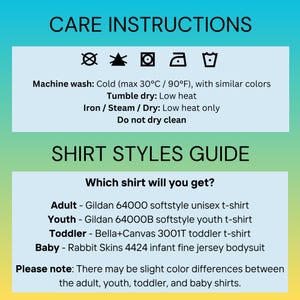 May include: A guide with care instructions and shirt style details. The care instructions include machine wash cold (max 30&deg;C / 90&deg;F), tumble dry low heat, iron/steam/dry low heat only, and do not dry clean. Shirt styles include adult, youth, toddler, and baby shirts.