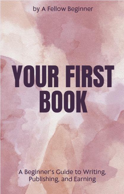 Your First Book: A Beginner's Guide to Writing and Publishing - Etsy ...