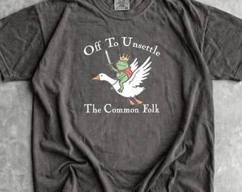 Off To Unsettle The Common Folk T-Shirt - Men & Women's Unisex Graphic Tee - Vintage Frog Meme Tee - Medieval Humor Shirt - Unhinged Shirt