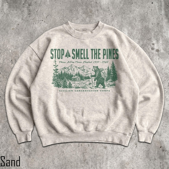 90s Smell The Pines Sweatshirt - Unisex Men & Women's Graphic Sweater - Vintage Hiking Pullover - Woodland Adventure Camping Sweater