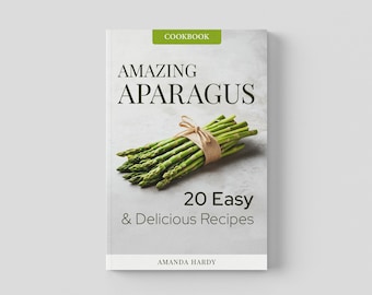Ebook de recettes d'asperges faciles et délicieuses | Idées de repas printaniers sains | Meilleur livre de recettes à télécharger