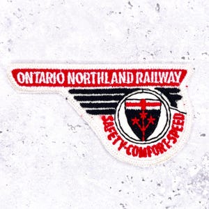 Vintage Ontario Northland Railway Patch • Safety Comfort Speed Railroad • Sew-On