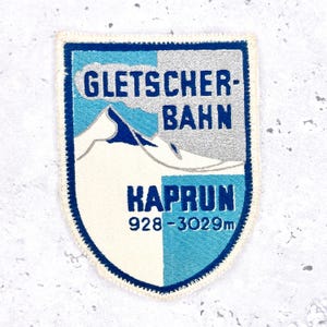 Vintage Gletscherbahn Kaprun Patch • Austria Kitzsteinhorn Glacier Ski Resort • Sew-On