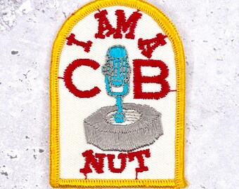 Vintage CB Radio Patch • 70s Citizens Band I Am A CB Nut • Sew-On Badge