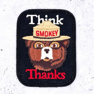 Vintage Smokey Bear Patch • Think Thanks Forest Fire Prevention • Iron-On NOS