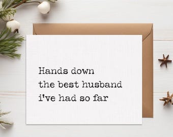 Hands down the best husband i've had so far Card, Funny Birthday Card for husband, Boyfriend Birthday Card