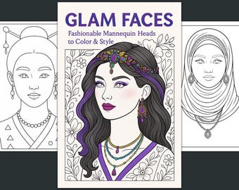 Glam Faces Adult Coloring Book, Fashion Mannequin Heads (PDF Instant)