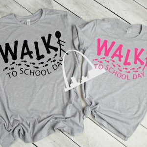 Walk to School Day Svg JPEG PNG DXF cut file t-shirts cups hats Be Active Teacher Nurse Silhouette or Cricut decal 1st 2nd 3rd 4th 5th grade